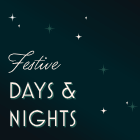 Festive Days & Nights